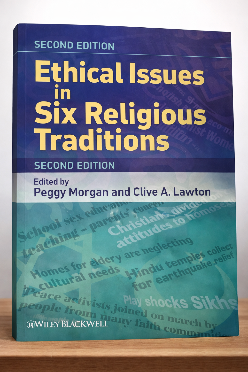 Ethical Issues in Six Religious Traditions
